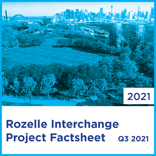 Rozelle Interchange Project Factsheet | Q3 2021