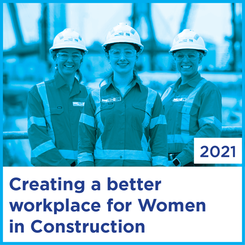 Creating a better workplace for Women in Construction | 2021