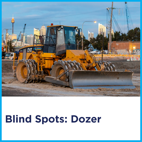 Blind Spots: Dozer