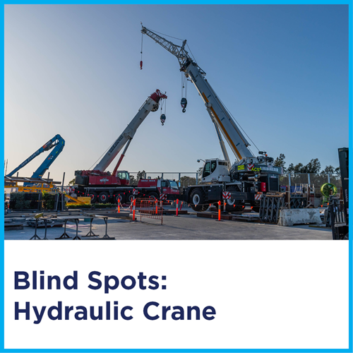 Blind Spots: Hydraulic Crane