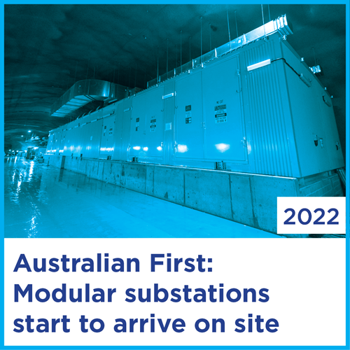 Australian First: Modular substations start to arrive on site | 2022