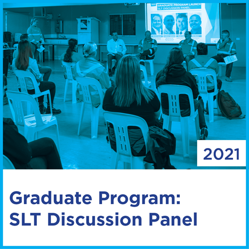 Graduate Program: SLT Discussion Panel | 2021