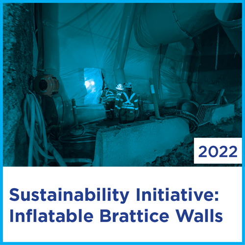 Sustainability Initiative: Inflatable Brattice Walls | 2022