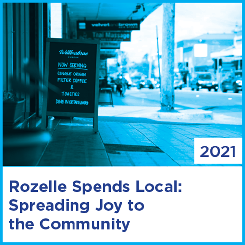 Rozelle Spends Local: Spreading Joy to the Community | 2021