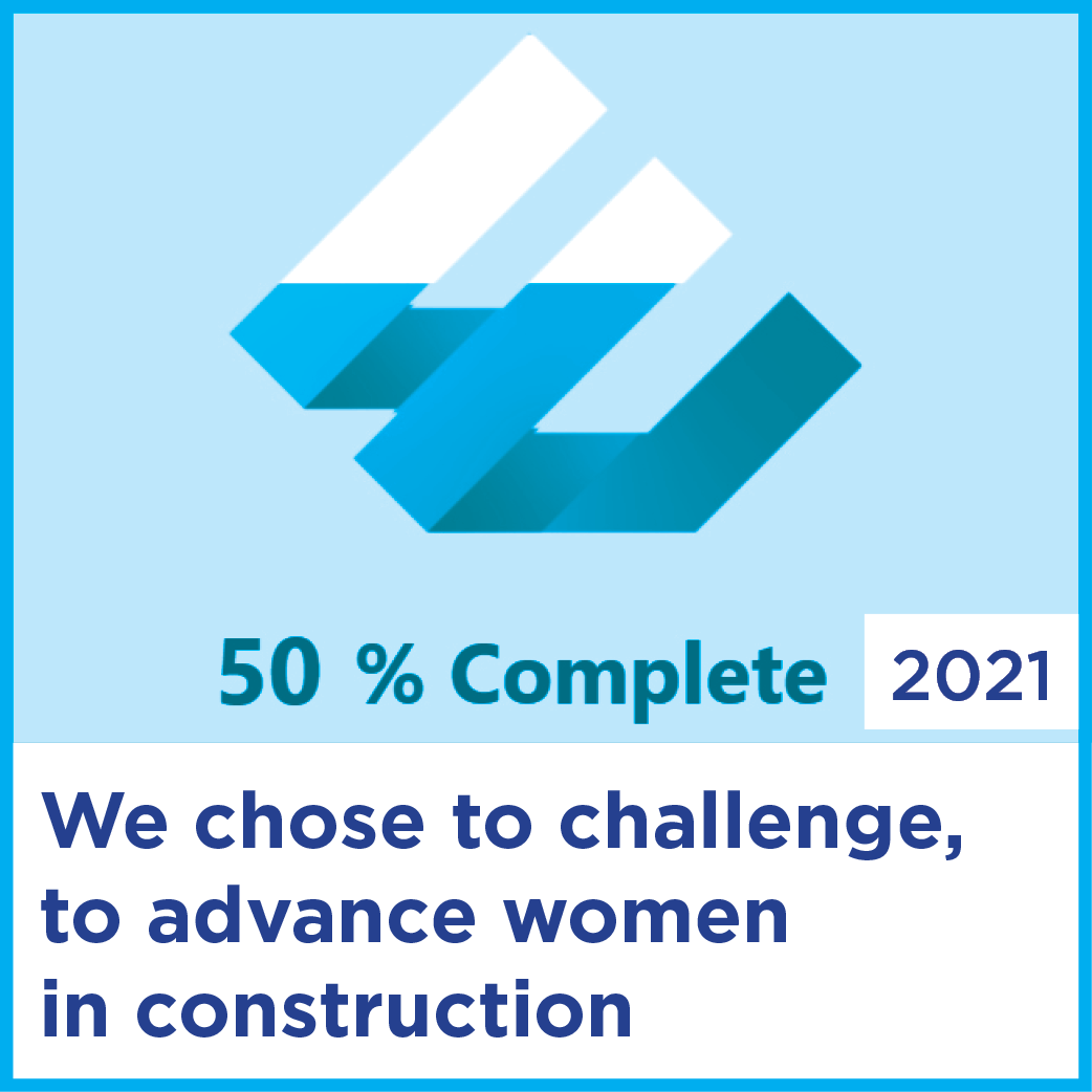 We chose to challenge, to advance women in construction - 2021 WiC pledges are 50% complete | 2021