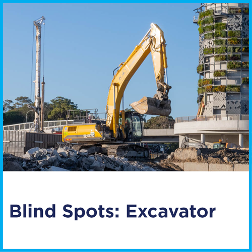 Blind Spots: Excavator